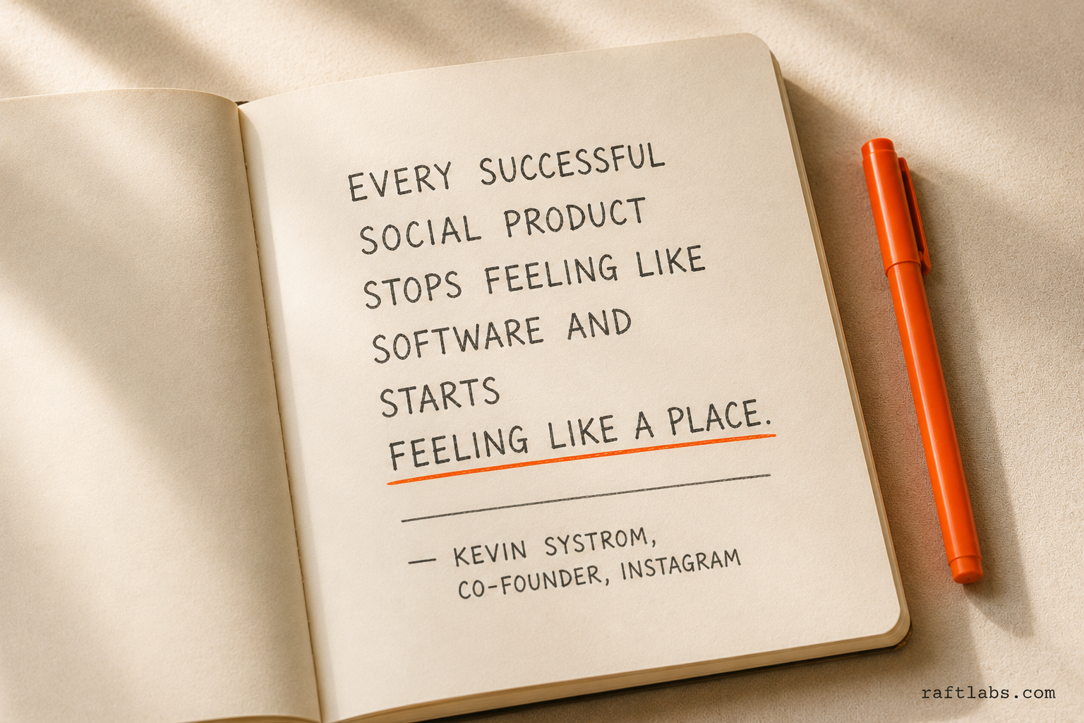 Kevin Systrom, co-founder of Instagram: every successful social product stops feeling like software and starts feeling like a place